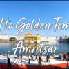 GOLDEN TEMPLE – AMRITSAR | GOLDEN TEMPLE VLOG | GOLDEN TEMPLE LANGAR